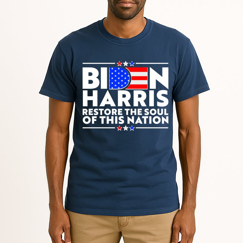 Biden Harris Restore The Soul Of This Nation Tall T-Shirt