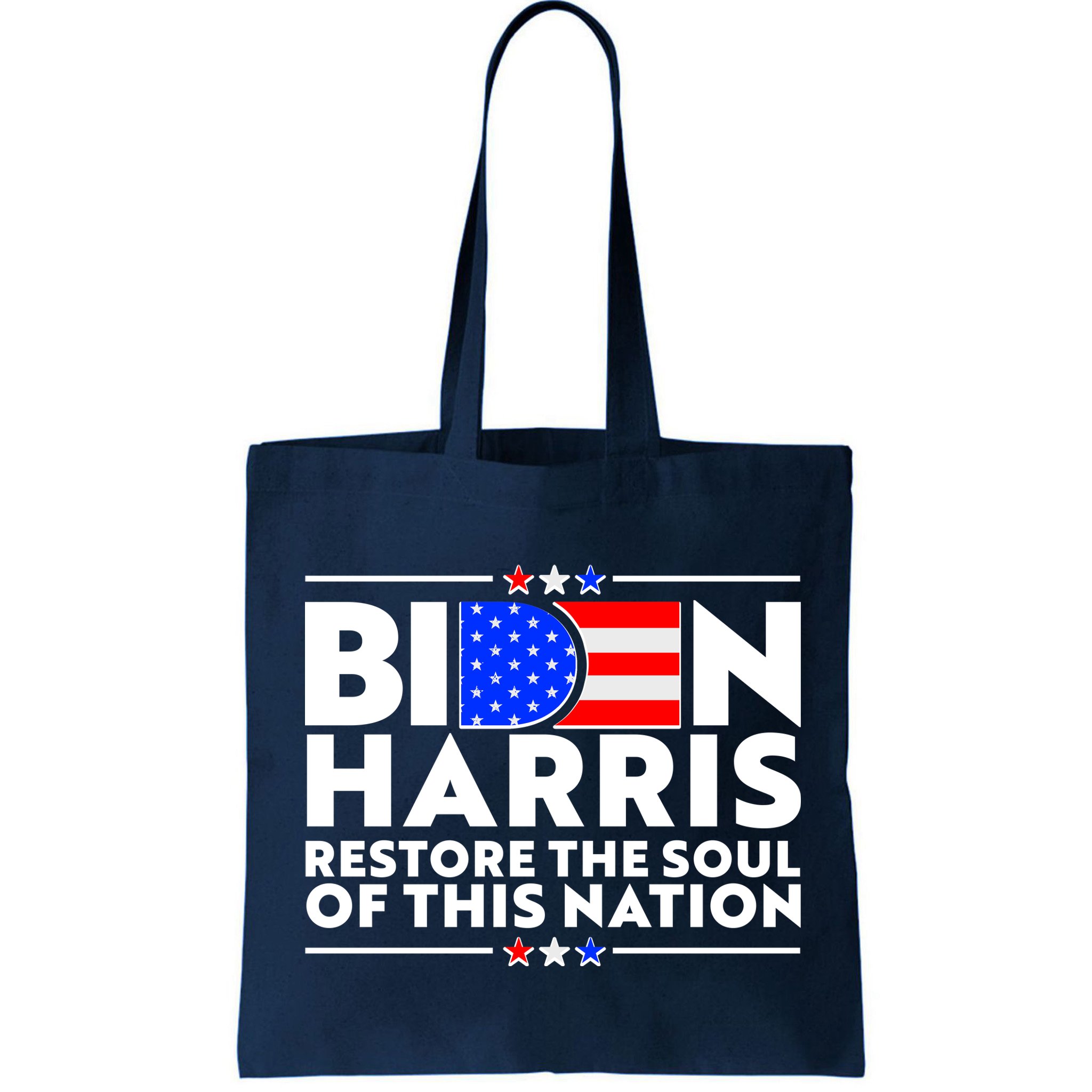 Biden Harris Restore The Soul Of This Nation Bag