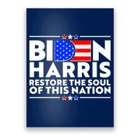 Biden Harris Restore The Soul Of This Nation Poster