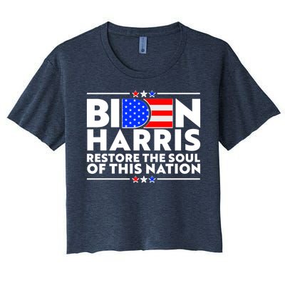 Biden Harris Restore The Soul Of This Nation Women's Crop Top Tee