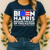 Biden Harris Restore The Soul Of This Nation Womens T-Shirt