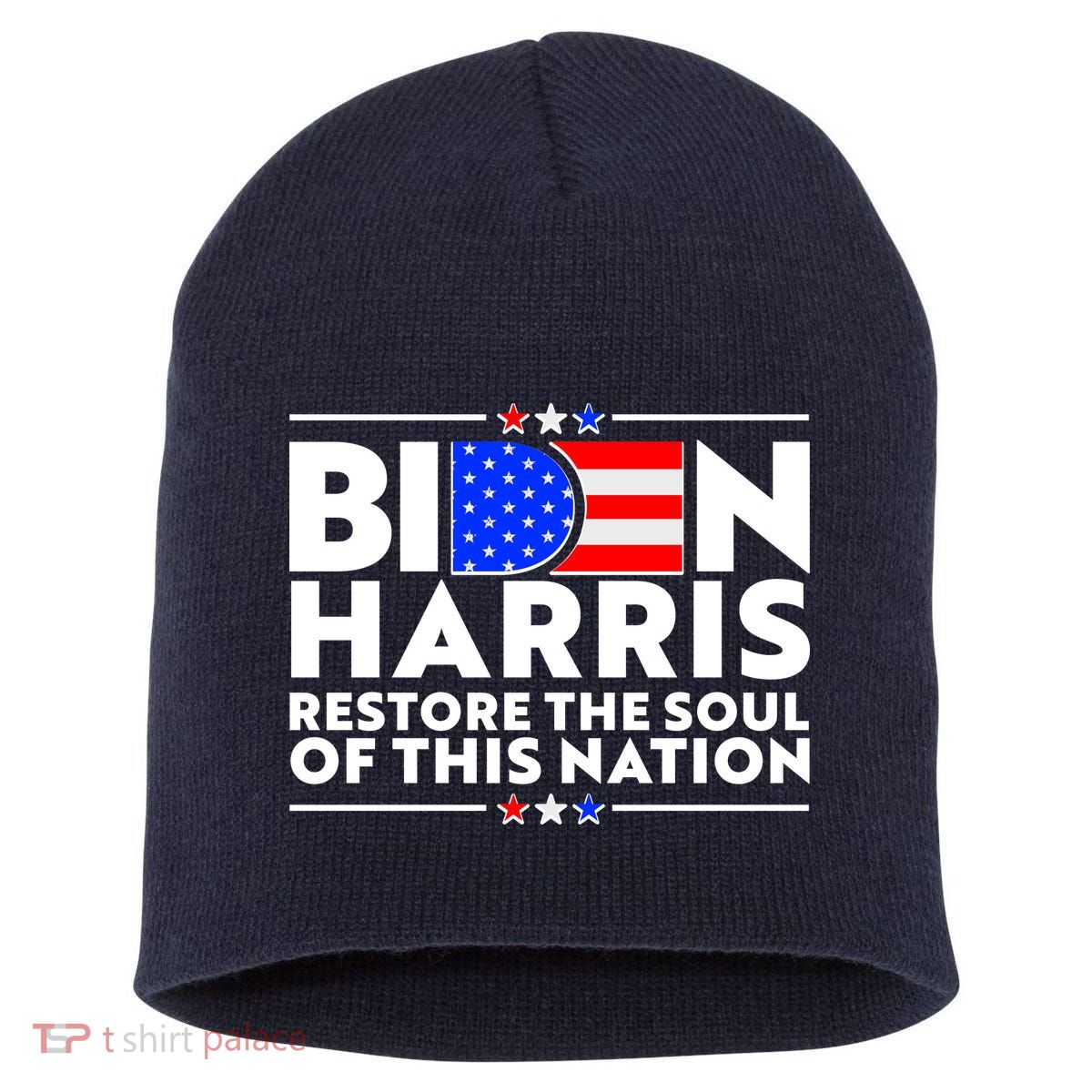 Biden Harris Restore The Soul Of This Nation Short Acrylic Beanie