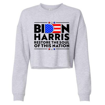 Biden Harris Restore The Soul Of This Nation Cropped Pullover Crew