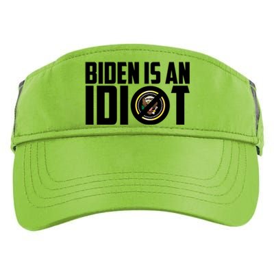 Biden Is An Idiot  Adult Drive Performance Visor