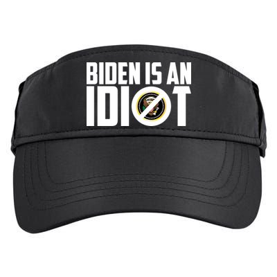 Biden Is An Idiot  Adult Drive Performance Visor