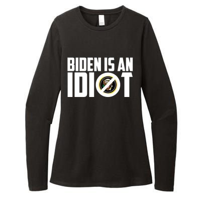 Biden Is An Idiot  Womens CVC Long Sleeve Shirt