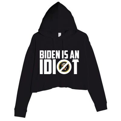 Biden Is An Idiot  Crop Fleece Hoodie