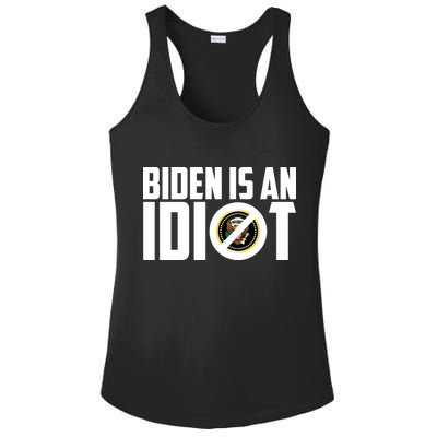 Biden Is An Idiot  Ladies PosiCharge Competitor Racerback Tank