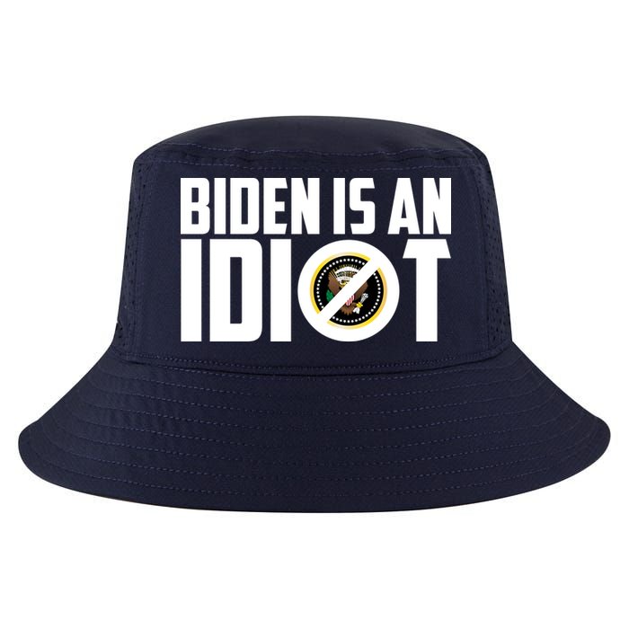 Biden Is An Idiot  Cool Comfort Performance Bucket Hat