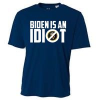 Biden Is An Idiot  Cooling Performance Crew T-Shirt