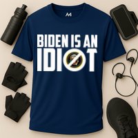 Biden Is An Idiot  Cooling Performance Crew T-Shirt