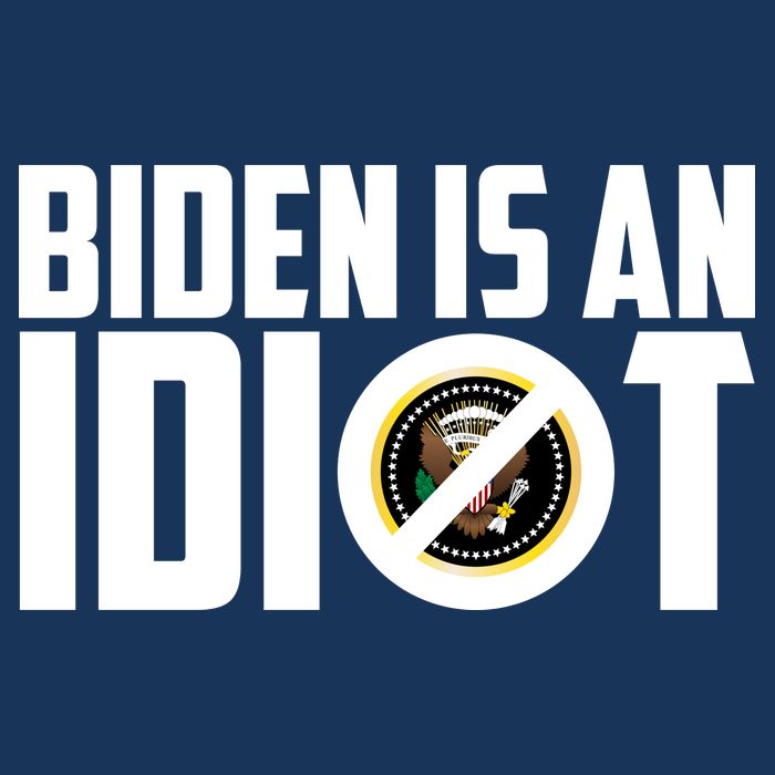 Biden Is An Idiot  Cooling Performance Crew T-Shirt