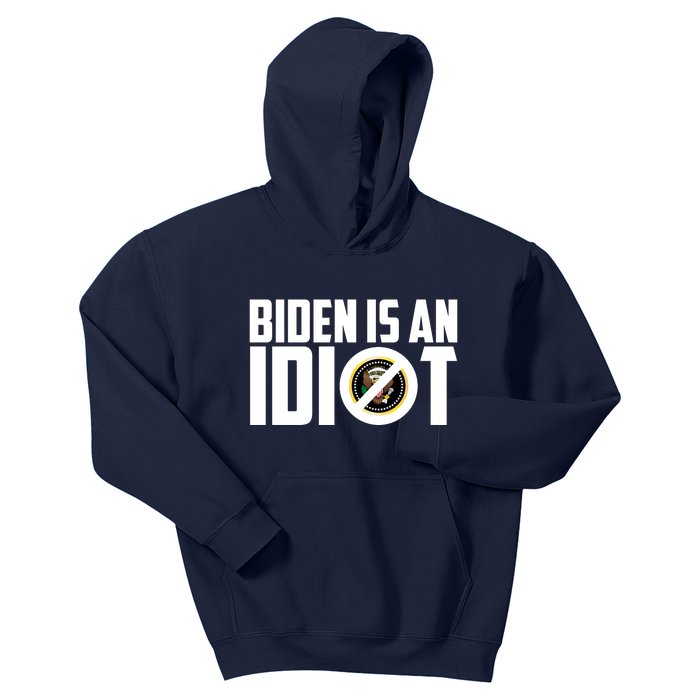 Biden Is An Idiot  Kids Hoodie