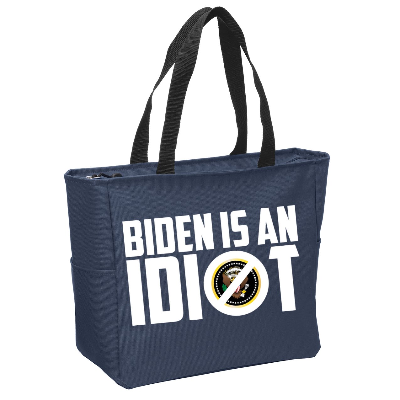 Biden Is An Idiot  Zip Tote Bag