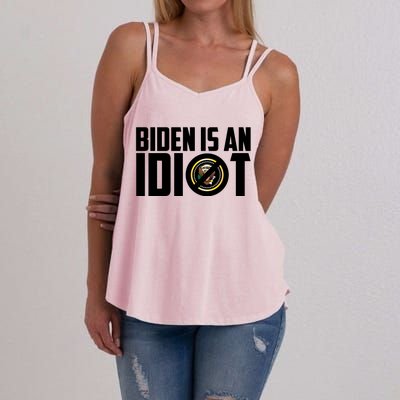 Biden Is An Idiot  Women's Strappy Tank