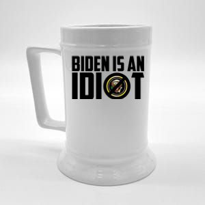 Biden Is An Idiot  Beer Stein