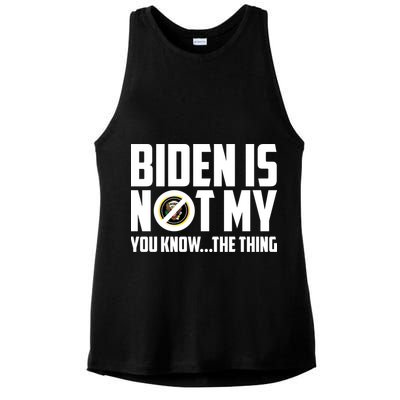 Biden Is Not My You Know The Thing Ladies PosiCharge Tri-Blend Wicking Tank