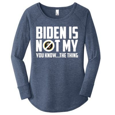 Biden Is Not My You Know The Thing Women's Perfect Tri Tunic Long Sleeve Shirt