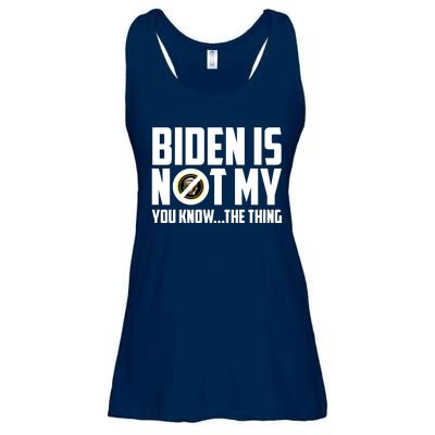 Biden Is Not My You Know The Thing Ladies Essential Flowy Tank