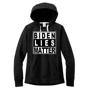 Biden Lies Matter Women's Fleece Hoodie