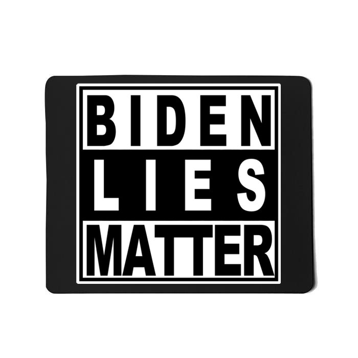 Biden Lies Matter Mousepad