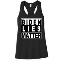 Biden Lies Matter Women's Racerback Tank