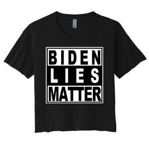 Biden Lies Matter Women's Crop Top Tee