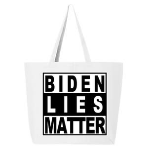 Biden Lies Matter 25L Jumbo Tote