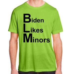 Biden Likes Minors BLM Adult ChromaSoft Performance T-Shirt