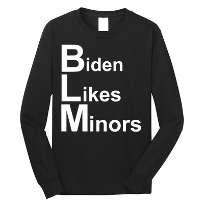 Biden Likes Minors BLM Long Sleeve Shirt