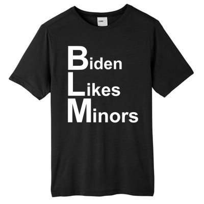 Biden Likes Minors BLM Tall Fusion ChromaSoft Performance T-Shirt