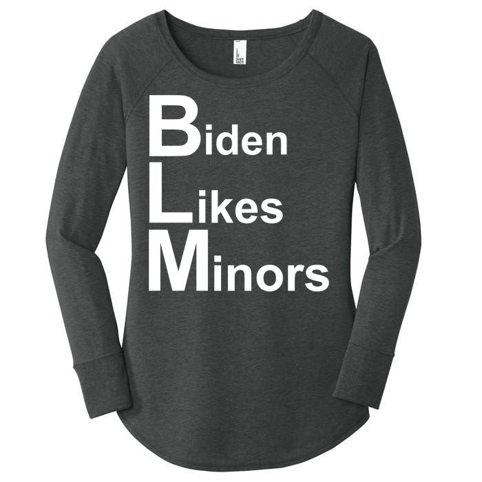 Biden Likes Minors BLM Women's Perfect Tri Tunic Long Sleeve Shirt