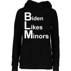 Biden Likes Minors BLM Womens Funnel Neck Pullover Hood