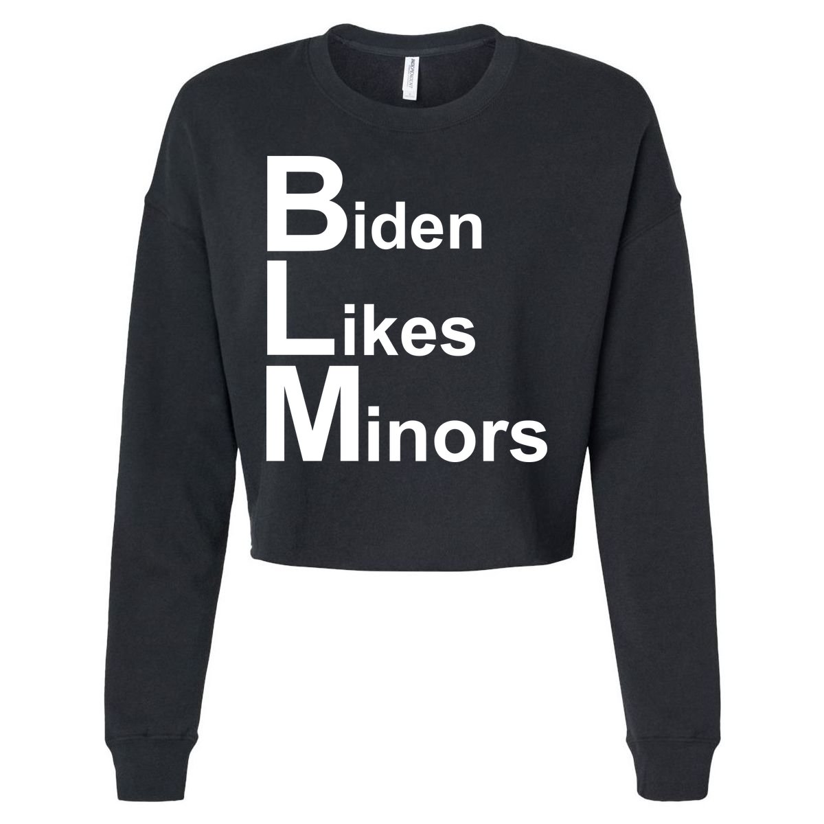 Biden Likes Minors BLM Cropped Pullover Crew