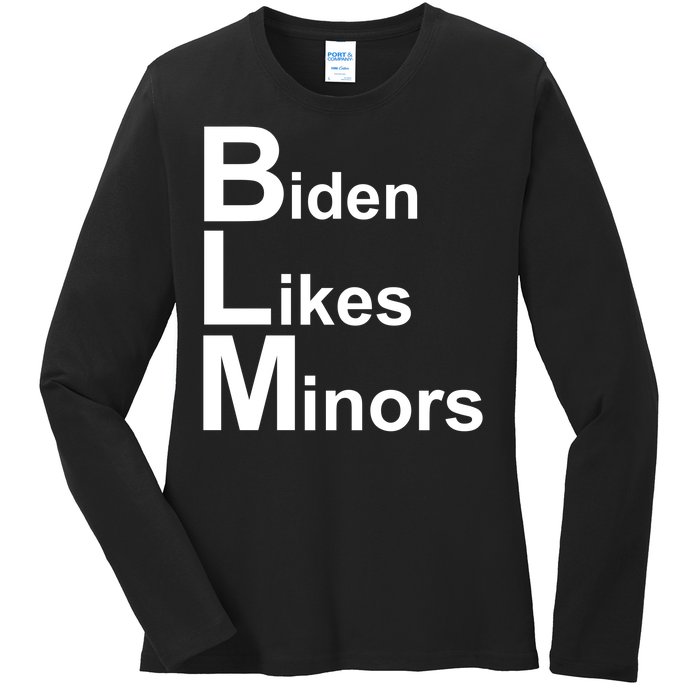 Biden Likes Minors BLM Ladies Long Sleeve Shirt