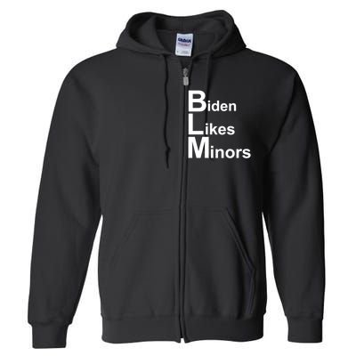 Biden Likes Minors BLM Full Zip Hoodie