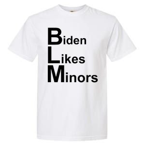 Biden Likes Minors BLM Garment-Dyed Heavyweight T-Shirt