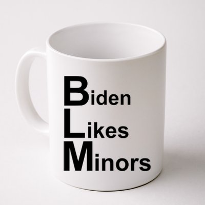 Biden Likes Minors BLM Coffee Mug