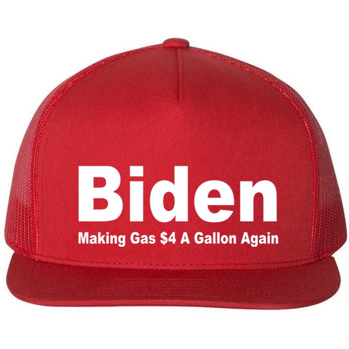 Biden Making Gas $4 A Gallon Again  Flatbill Hat
