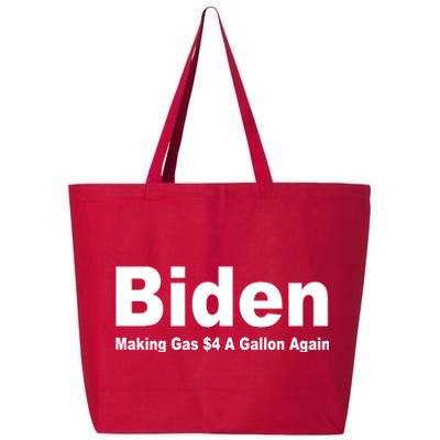 Biden Making Gas $4 A Gallon Again  25L Jumbo Tote