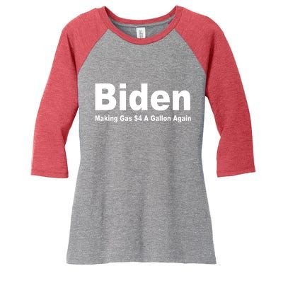 Biden Making Gas $4 A Gallon Again  Women's Tri-Blend 3/4-Sleeve Raglan Shirt