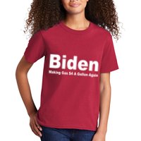 Biden Making Gas $4 A Gallon Again  Kids T-Shirt