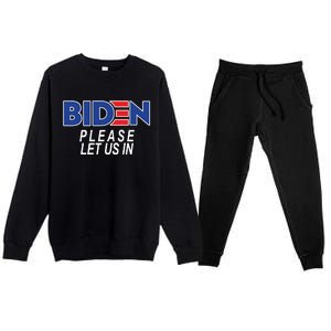 Biden Please Let Us In Premium Crewneck Sweatsuit Set