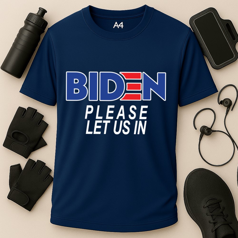 Biden Please Let Us In Performance Shirt