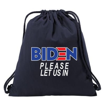 Biden Please Let Us In Drawstring Bag