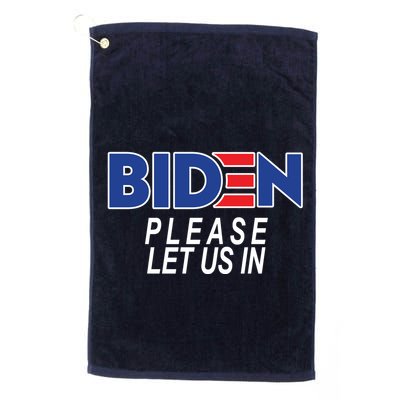 Biden Please Let Us In Golf Towel