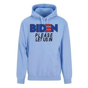 Biden Please Let Us In Unisex Surf Hoodie