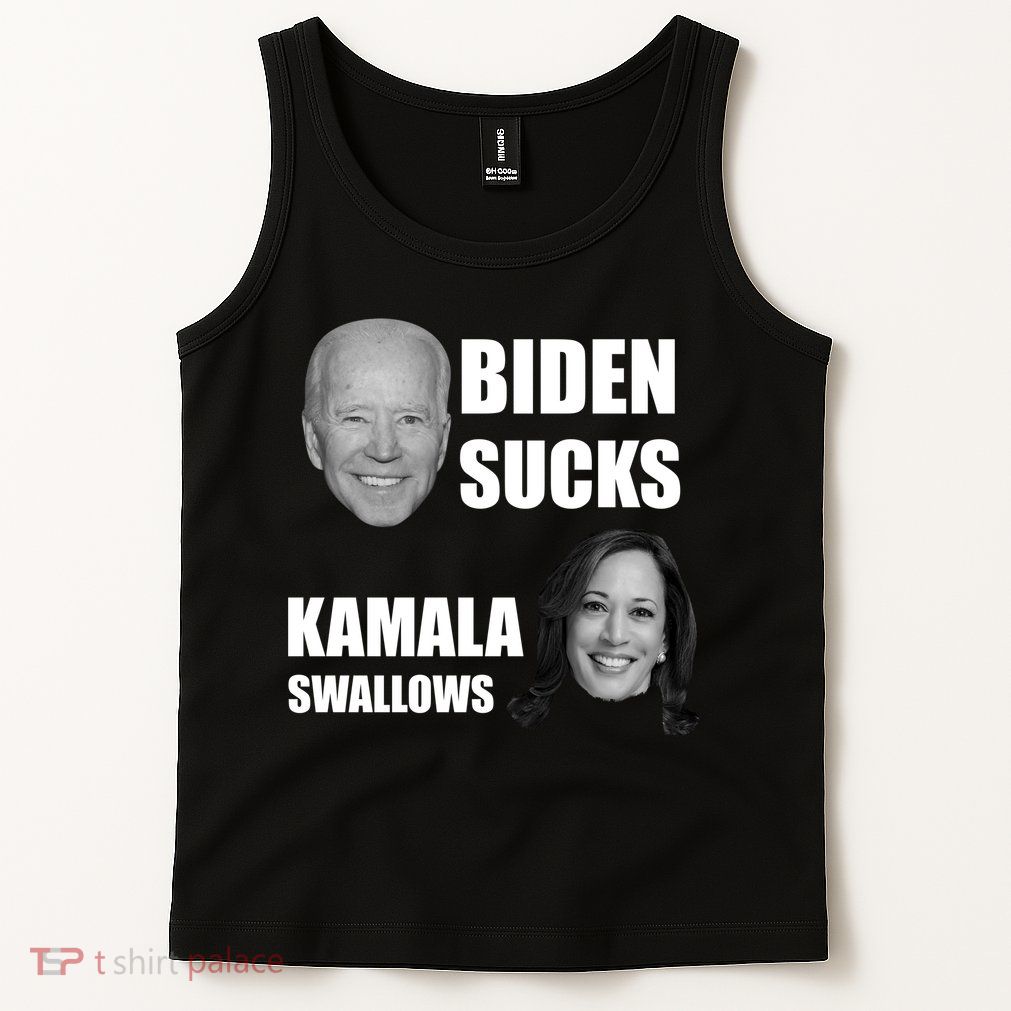 Biden Sucks Kamala Swallows Tank Top