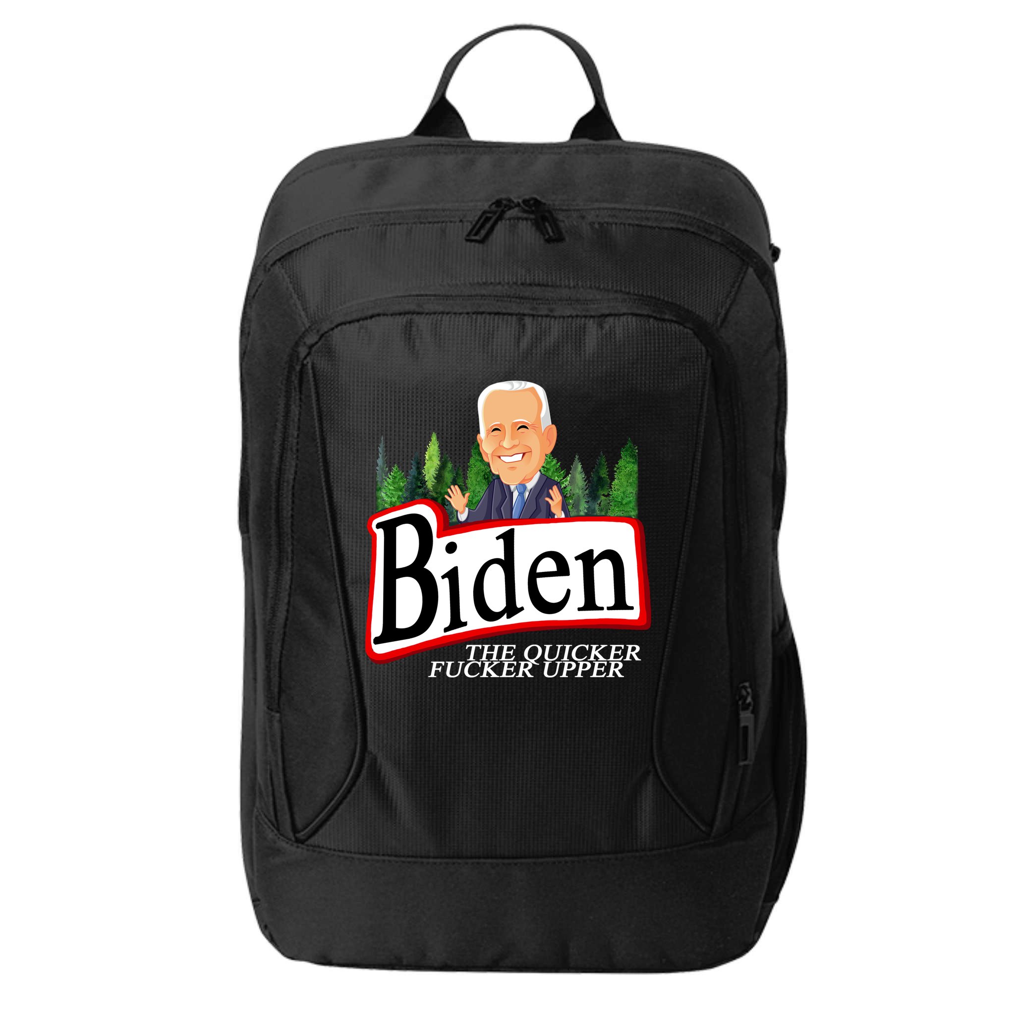 Biden The Quicker Fucker Upper Funny Cartoon City Backpack