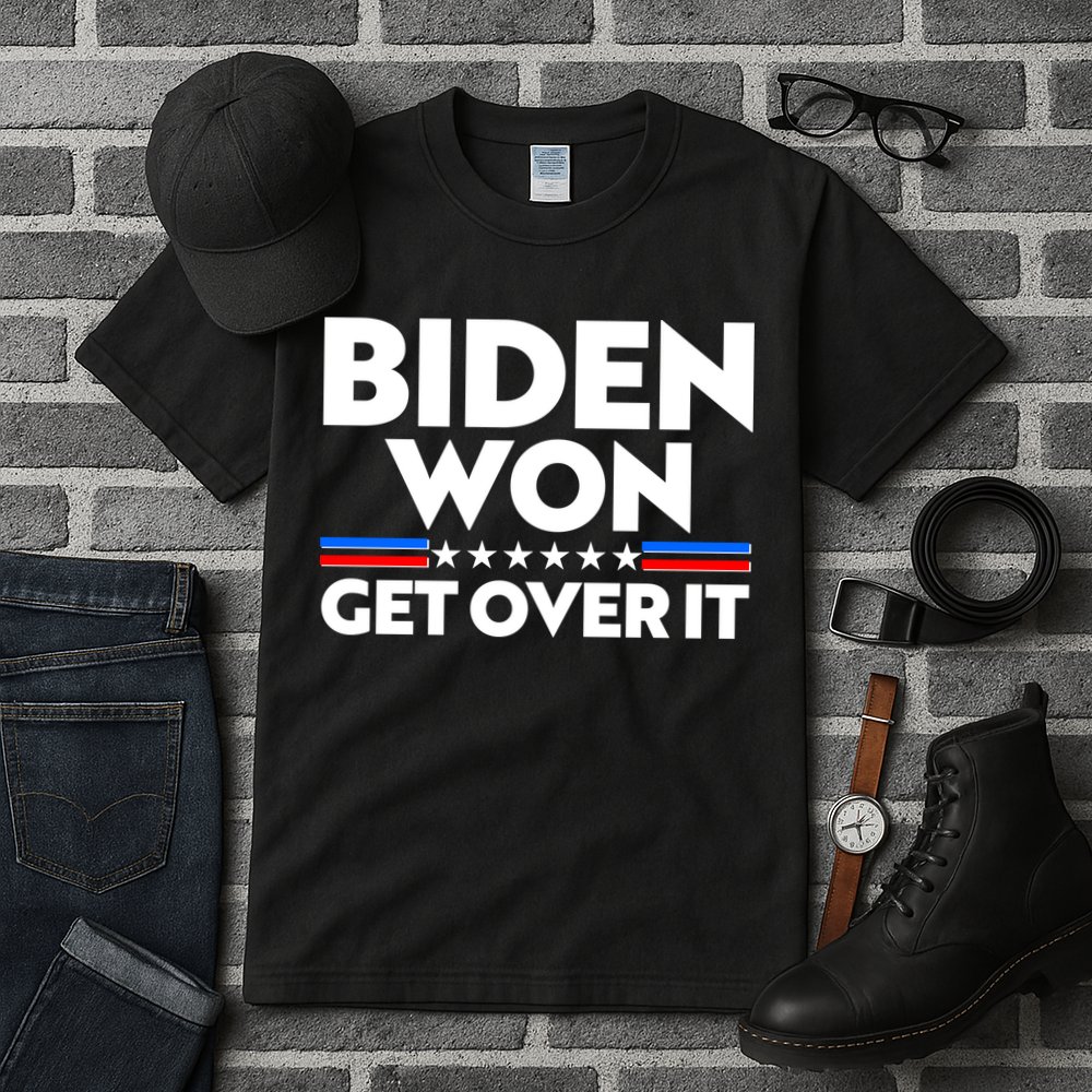 Biden Won Get Over It Tall T-Shirt
